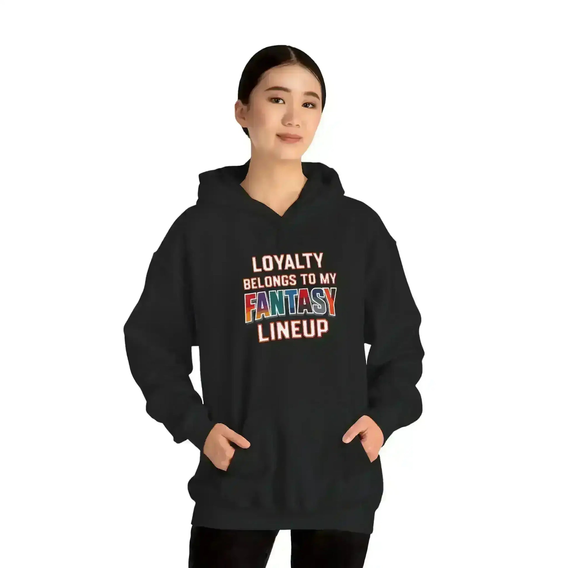 Loyalty Belongs To My Fantasy Lineup Pullover Hoodie - Fantasy Football Humor - Cady Creations