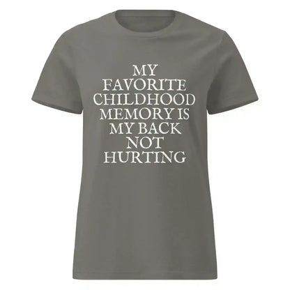 Favorite Childhood Memory - Fitted Tee - Cady Creations