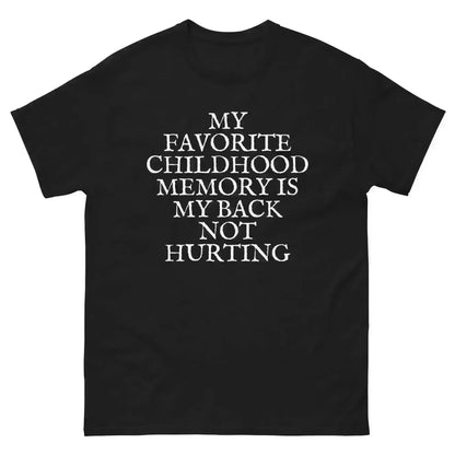 Favorite Childhood Memory - Unisex Tee - Cady Creations