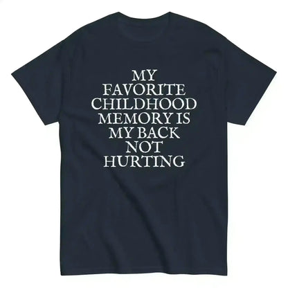 Favorite Childhood Memory - Unisex Tee - Cady Creations