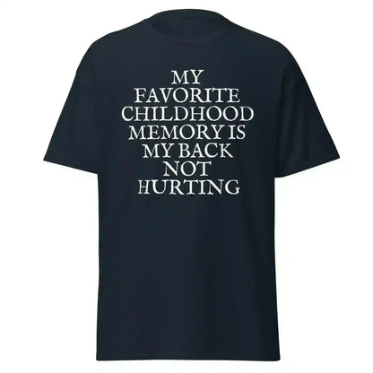 Favorite Childhood Memory - Unisex Tee - Cady Creations