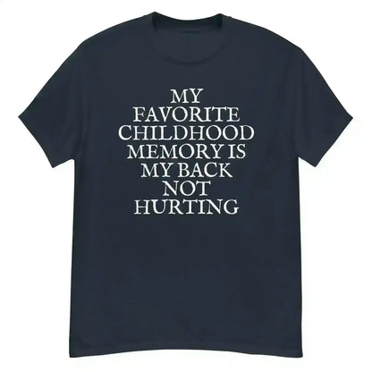 Favorite Childhood Memory - Unisex Tee - Cady Creations