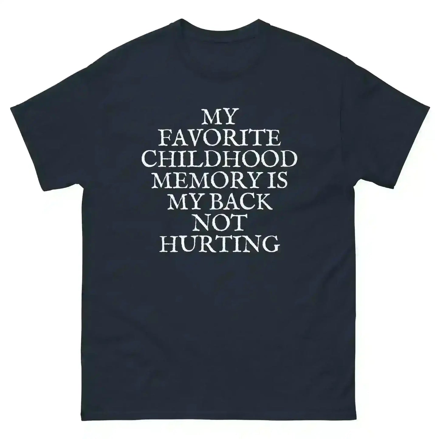 Favorite Childhood Memory - Unisex Tee - Cady Creations