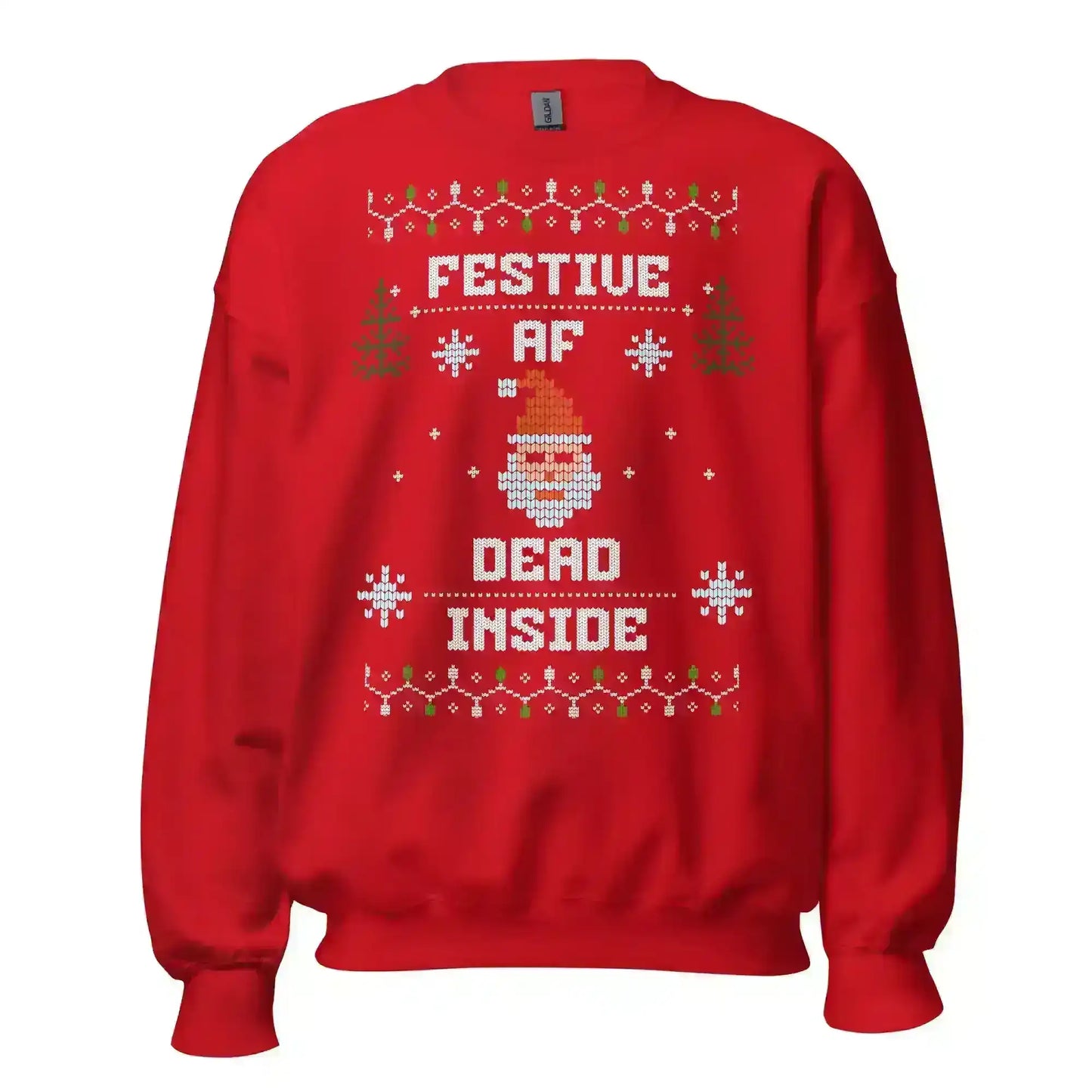 Festive AF Dead Inside Ugly Christmas Unisex Sweatshirt - Cady Creations