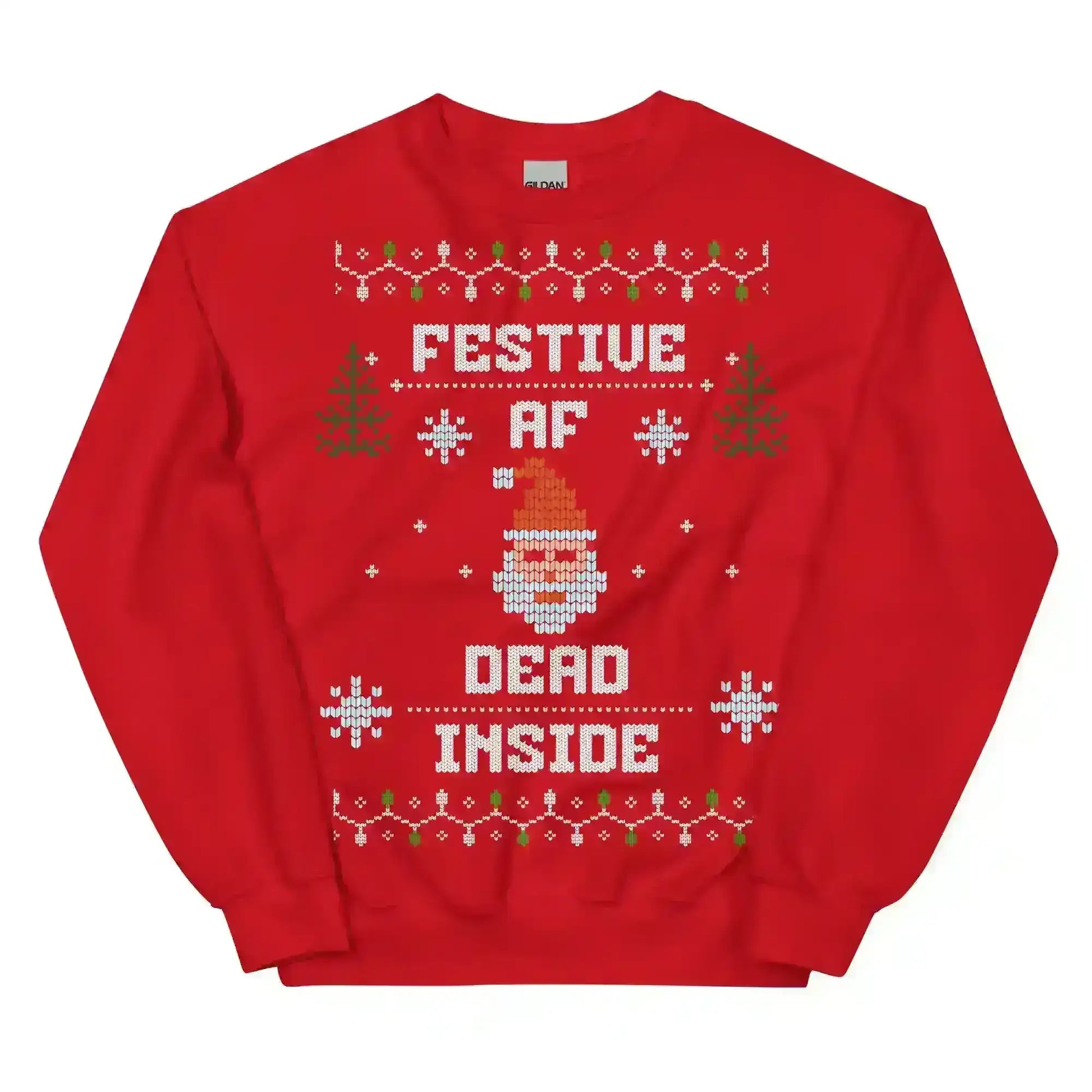 Festive AF Dead Inside Ugly Christmas Unisex Sweatshirt - Cady Creations
