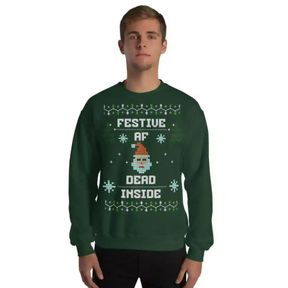 Festive AF Dead Inside Ugly Christmas Unisex Sweatshirt - Cady Creations
