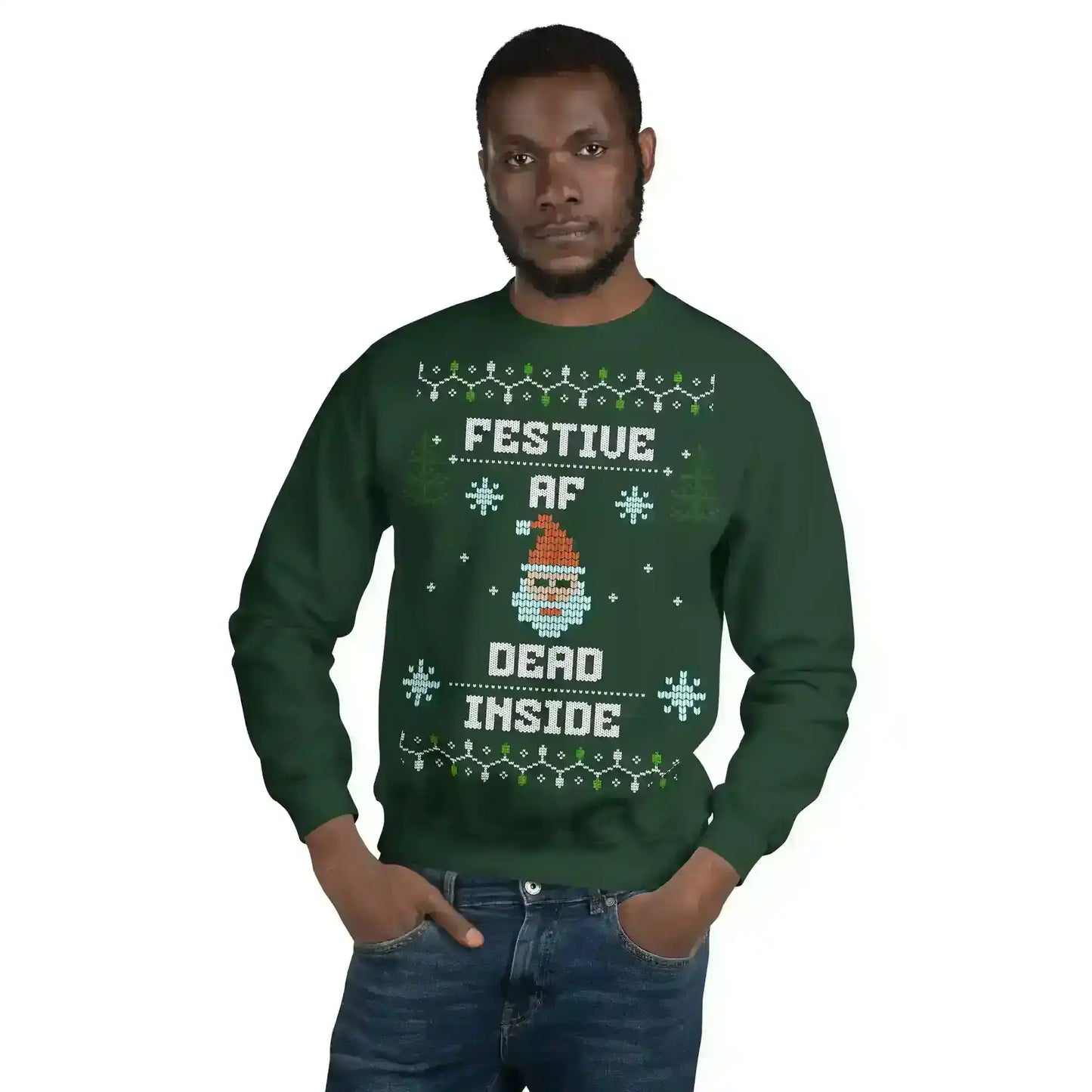 Festive AF Dead Inside Ugly Christmas Unisex Sweatshirt - Cady Creations