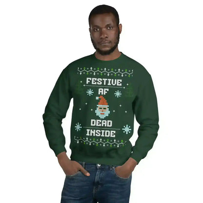 Festive AF Dead Inside Ugly Christmas Unisex Sweatshirt - Cady Creations
