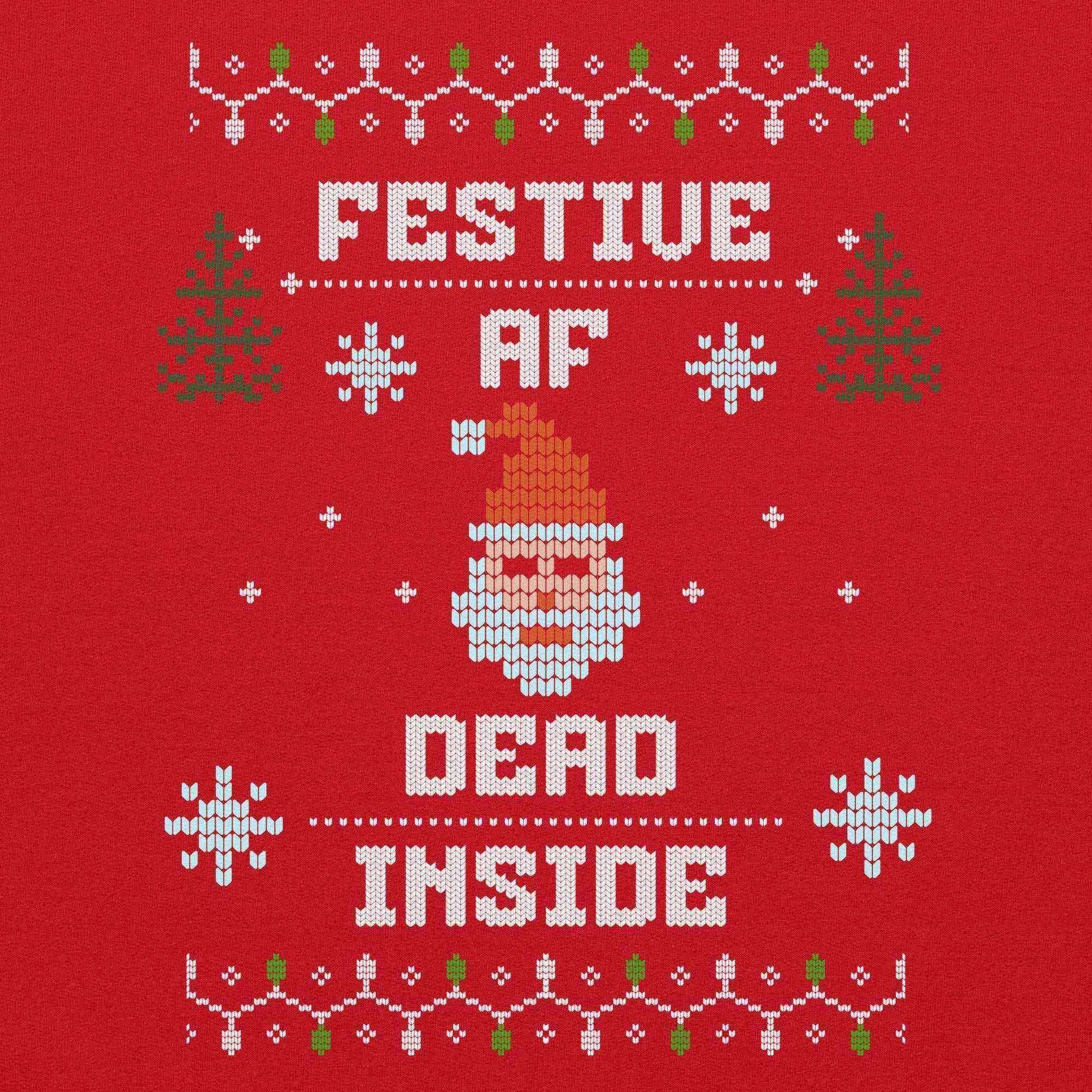 Festive AF Dead Inside Ugly Christmas Unisex Sweatshirt - Cady Creations