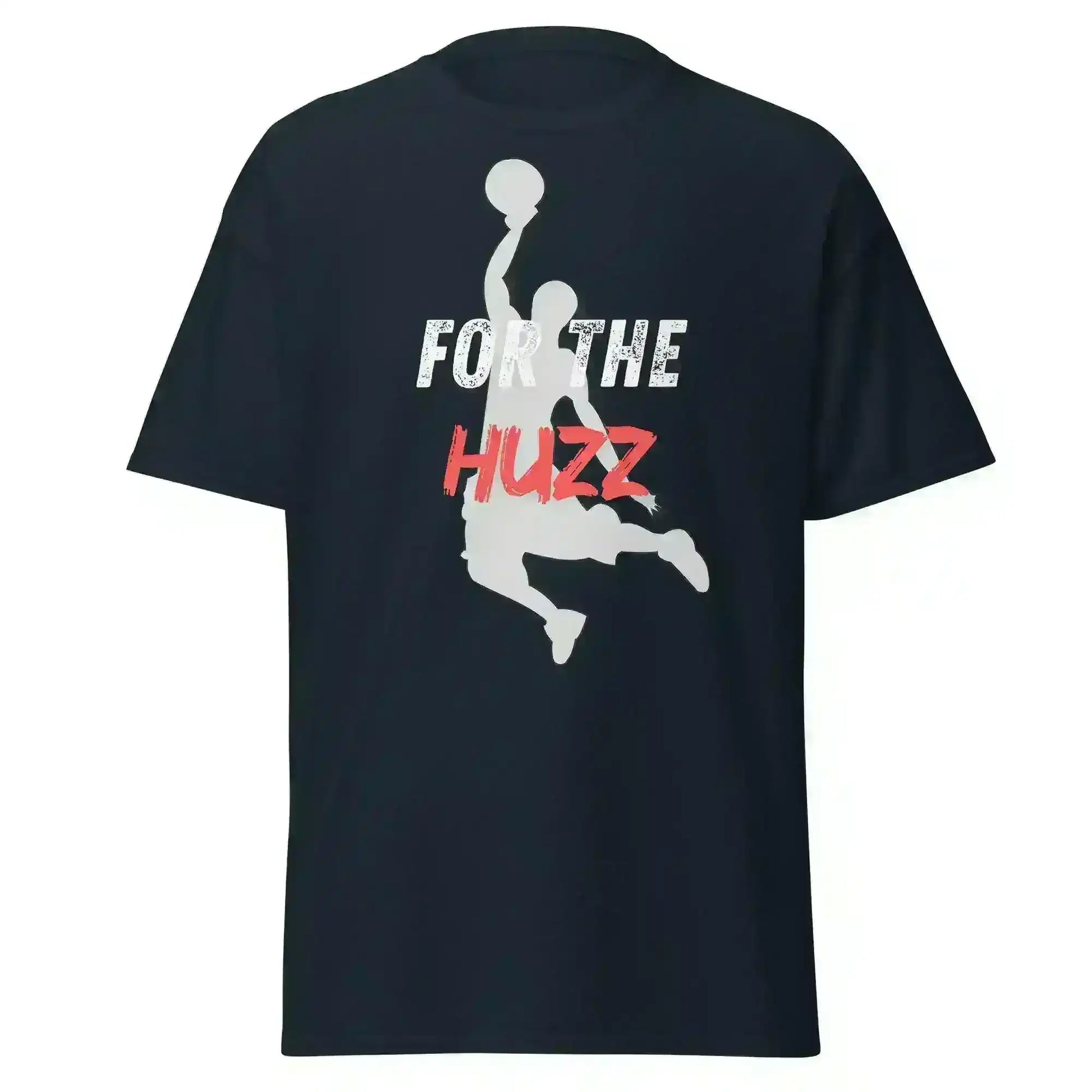 For The Huzz Basketball - Unisex Tee - Cady Creations