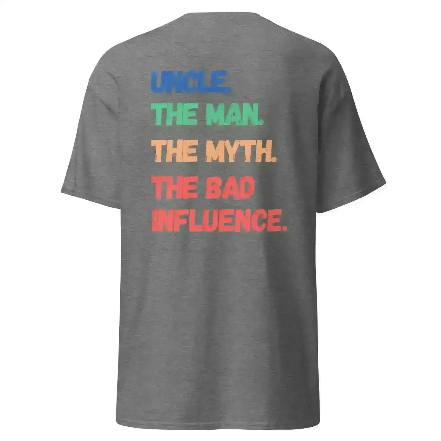 Funcle Bad Influence Double Sided Unisex Graphic Tee - Cady Creations