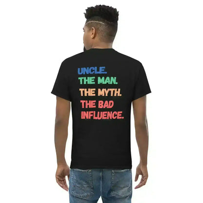 Funcle Bad Influence Double Sided - Unisex Tee - Cady Creations