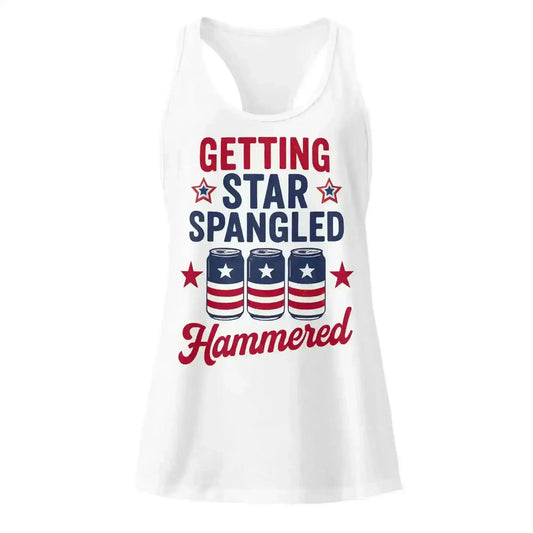 Getting Star Spangled Hammered 4th of July Racerback Tank - Cady Creations