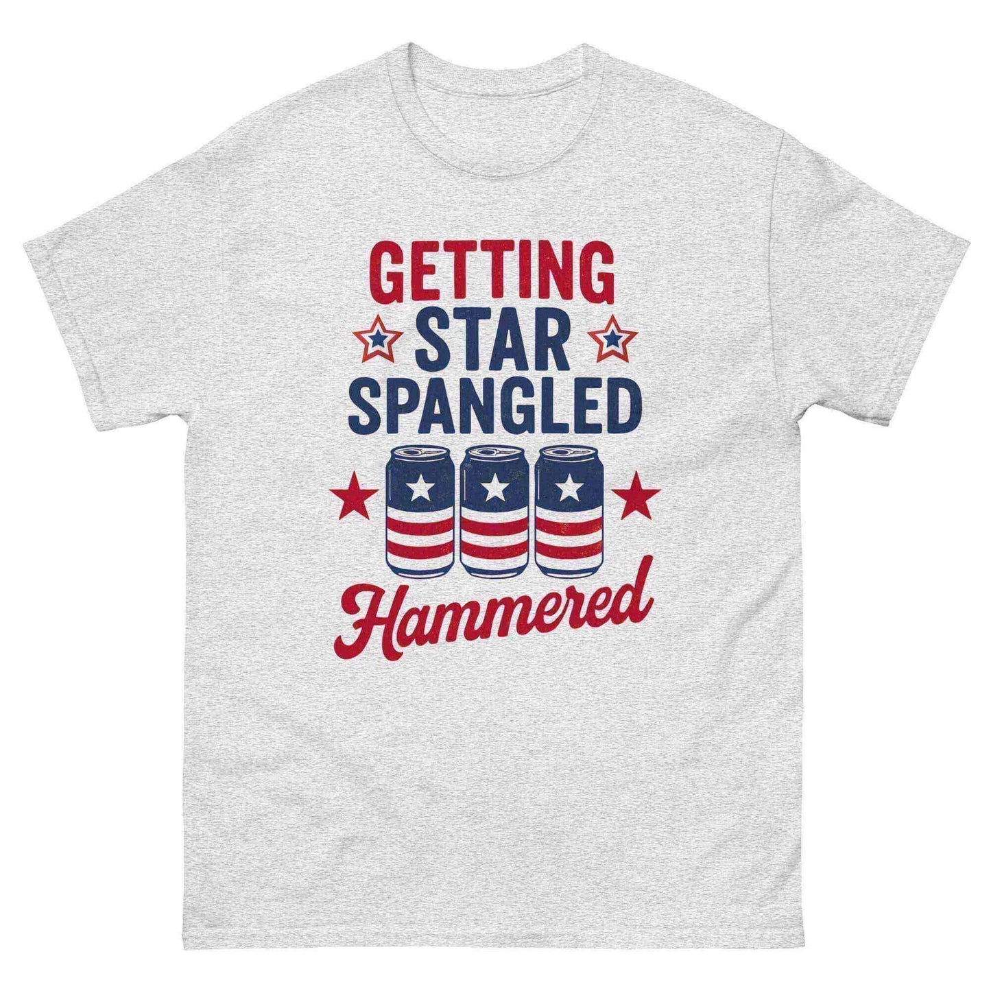 Getting Star Spangled Hammered - Unisex Tee - Cady Creations
