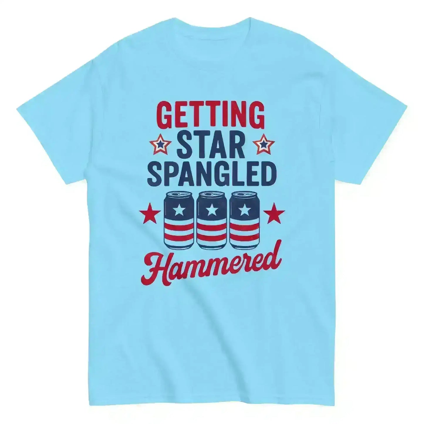 Getting Star Spangled Hammered - Unisex Tee - Cady Creations