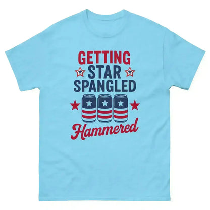 Getting Star Spangled Hammered - Unisex Tee - Cady Creations