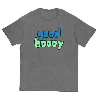 Good Boooy - Unisex Tee - Cady Creations