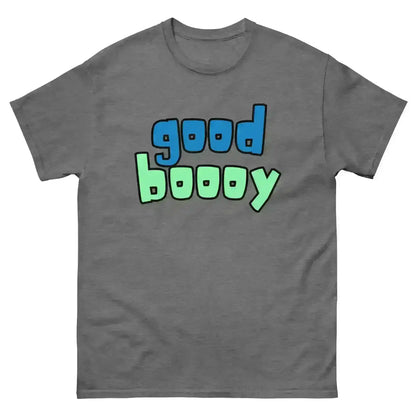 Good Boooy - Unisex Tee - Cady Creations