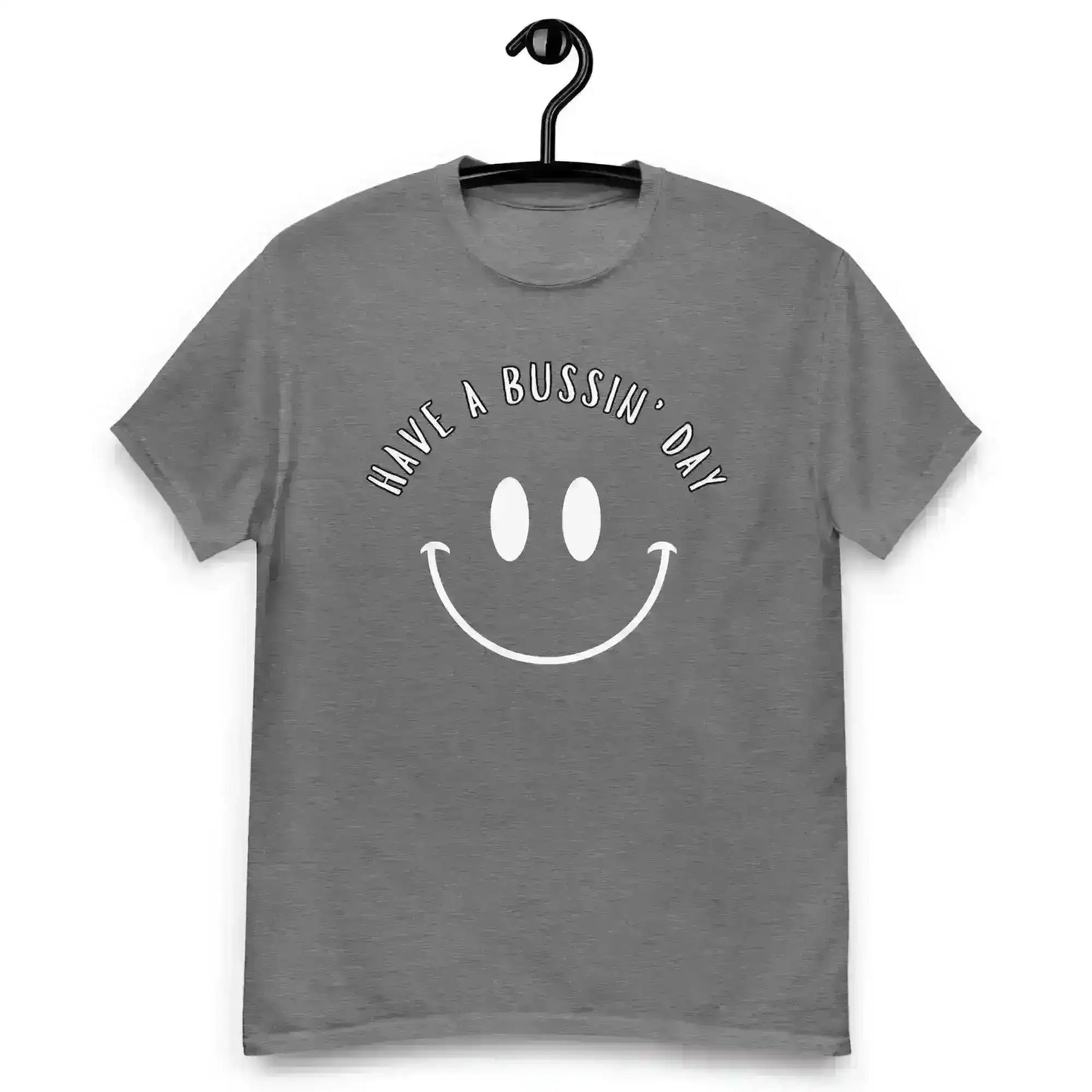 Have A Bussin' Day - Unisex Tee - Cady Creations