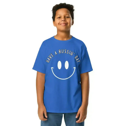 Have A Bussin' Day - Youth Tee - Cady Creations