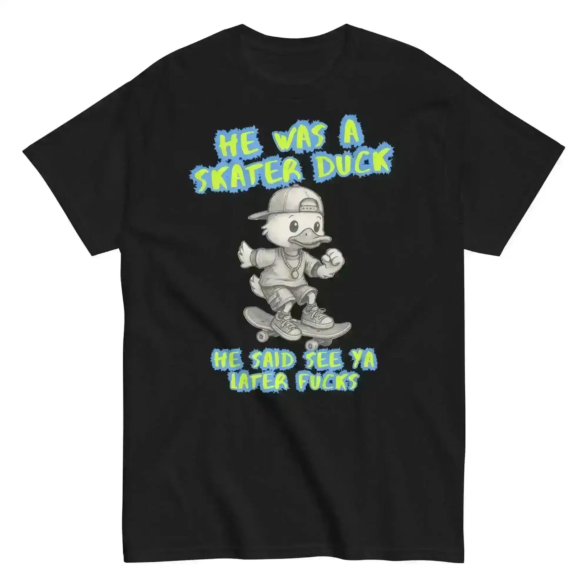 He Was A Skater Duck - Unisex Tee - Cady Creations