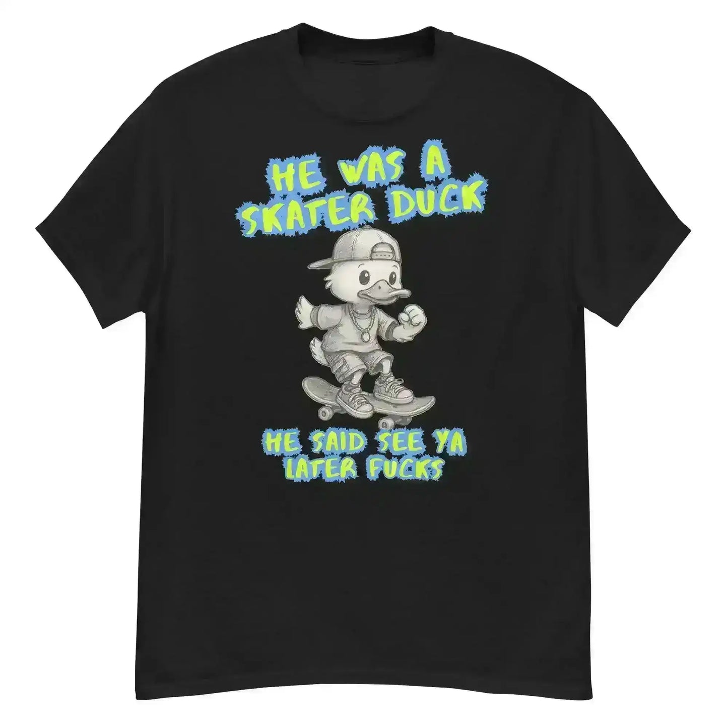 He Was A Skater Duck - Unisex Tee - Cady Creations
