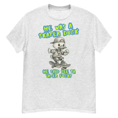 He Was A Skater Duck - Unisex Tee - Cady Creations