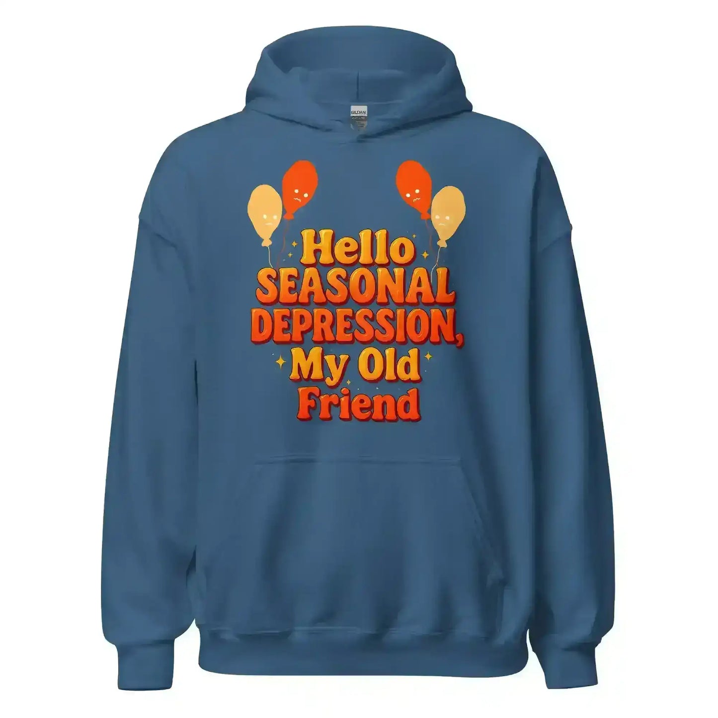 Hello Seasonal Depression My Old Friend Pullover Hoodie - Cady Creations
