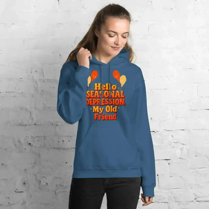 Hello Seasonal Depression My Old Friend Pullover Hoodie - Cady Creations