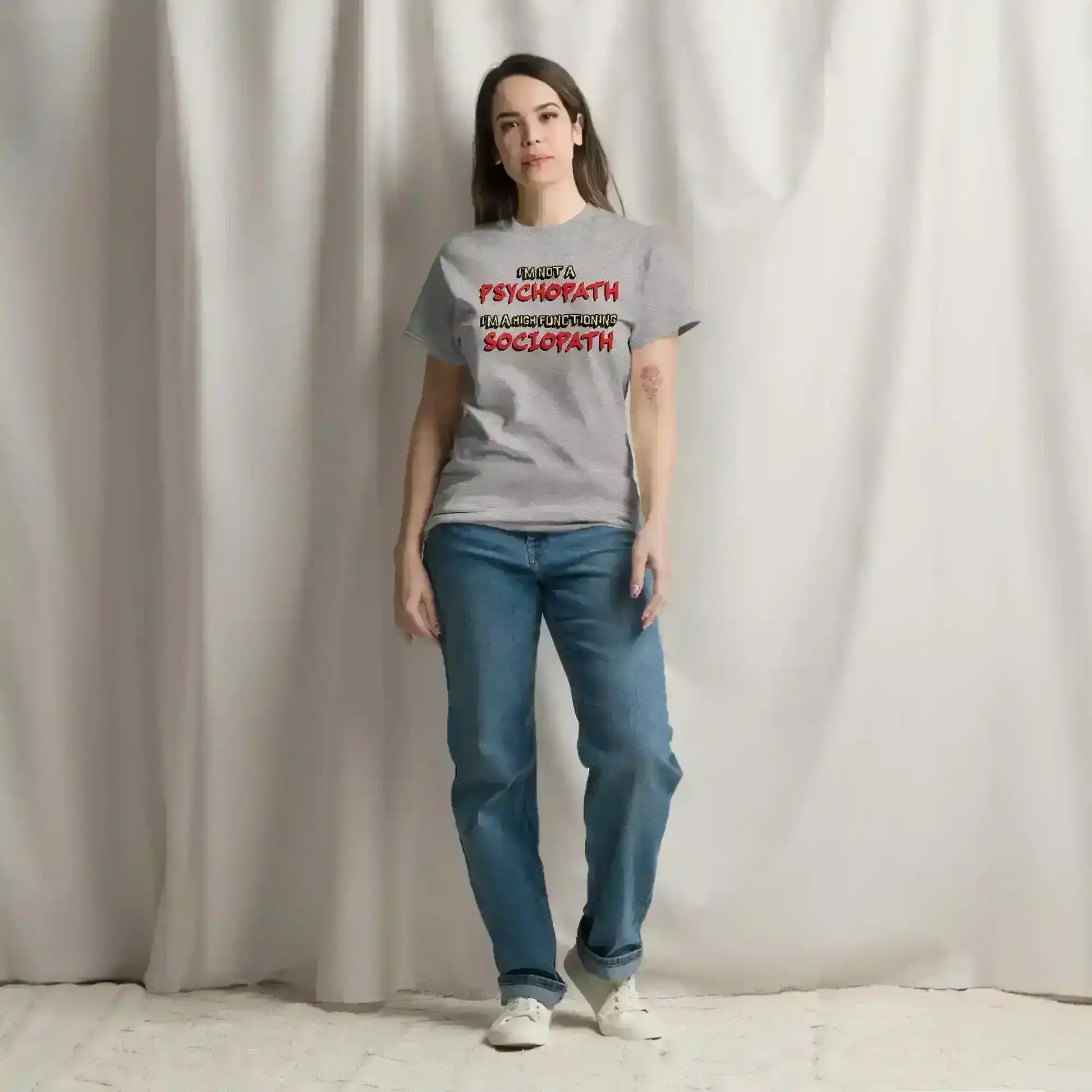 I'm Not A Psychopath I'm A High Functioning Sociopath Unisex Tee - Cady Creations