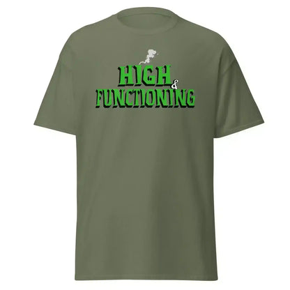 High & Functioning Humor Unisex Tee - Cady Creations