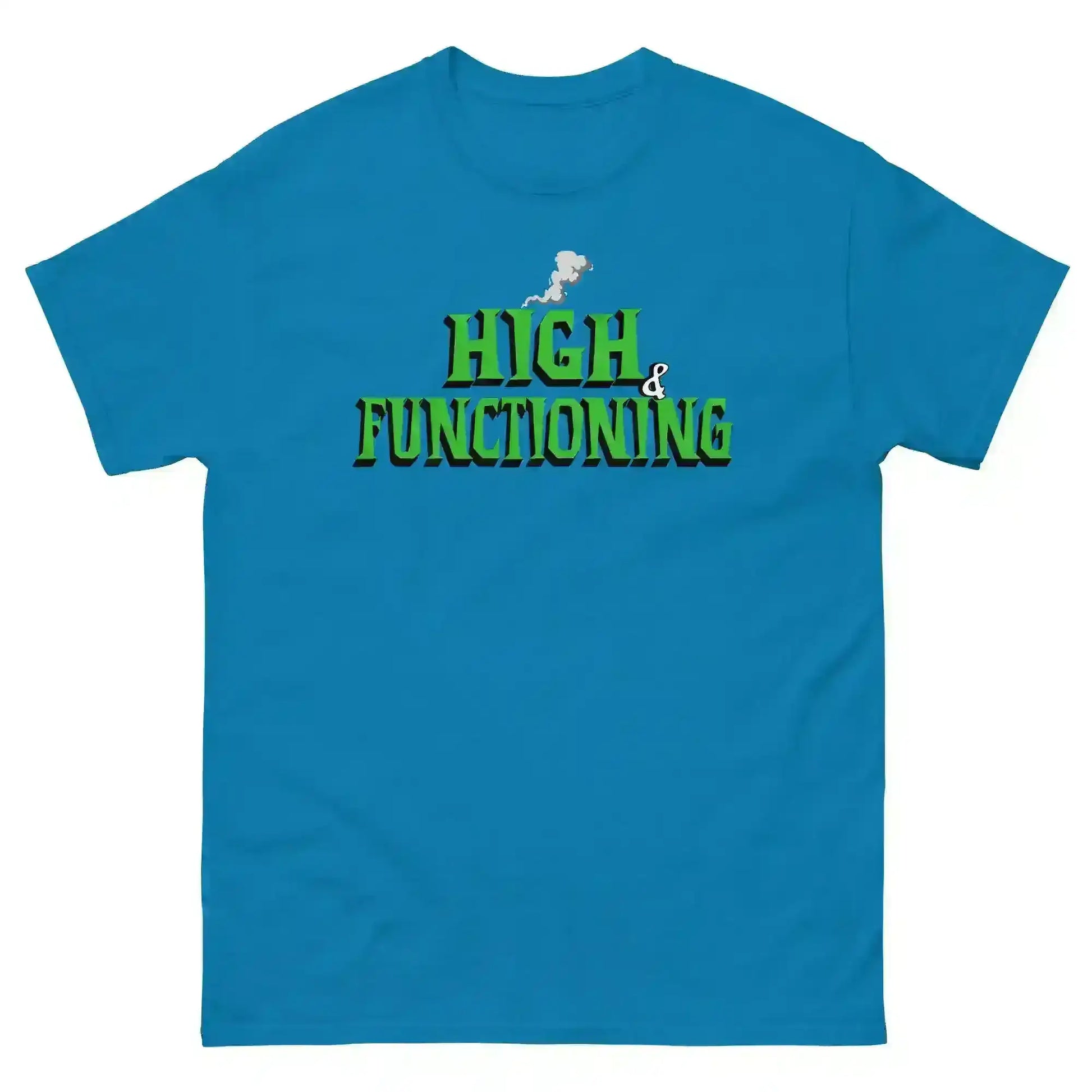 High & Functioning Humor Unisex Tee - Cady Creations