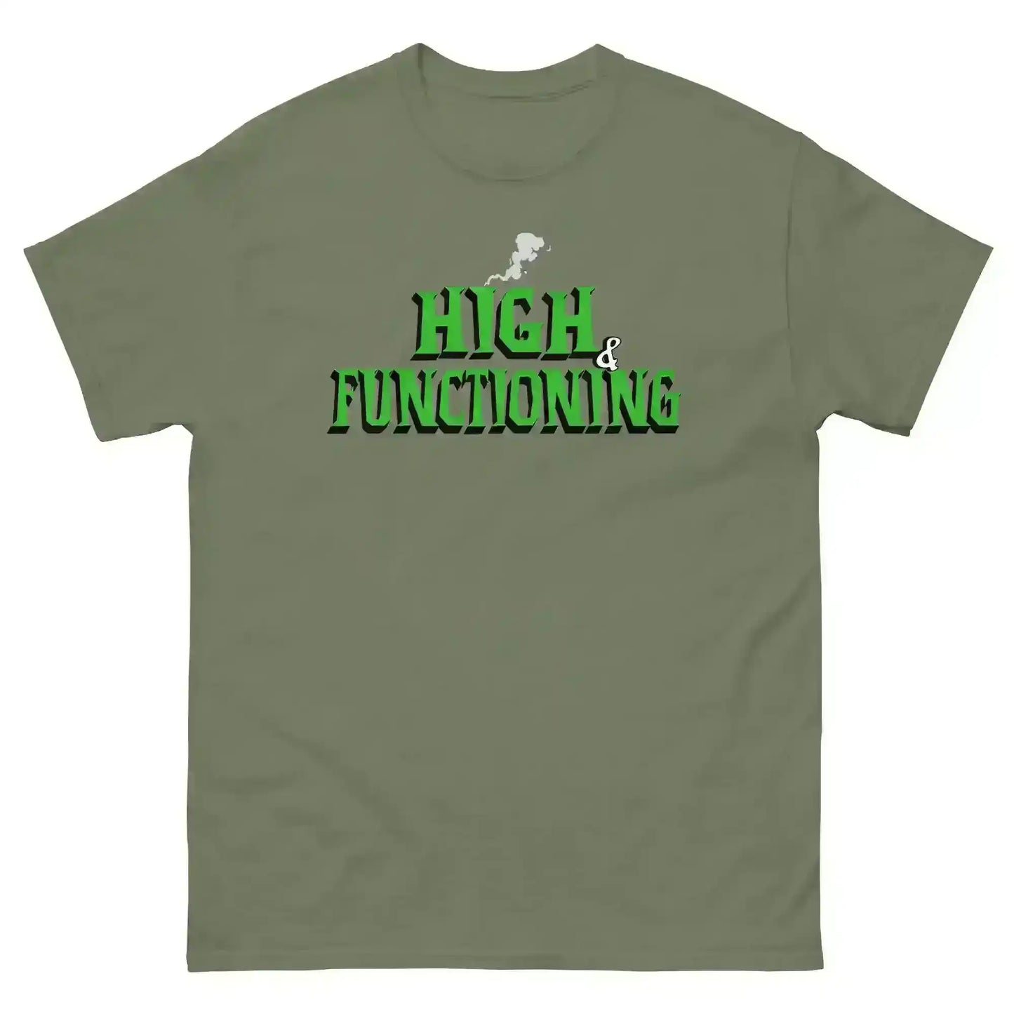 High & Functioning Humor Unisex Tee - Cady Creations