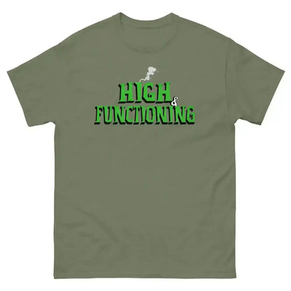High & Functioning Humor Unisex Tee - Cady Creations