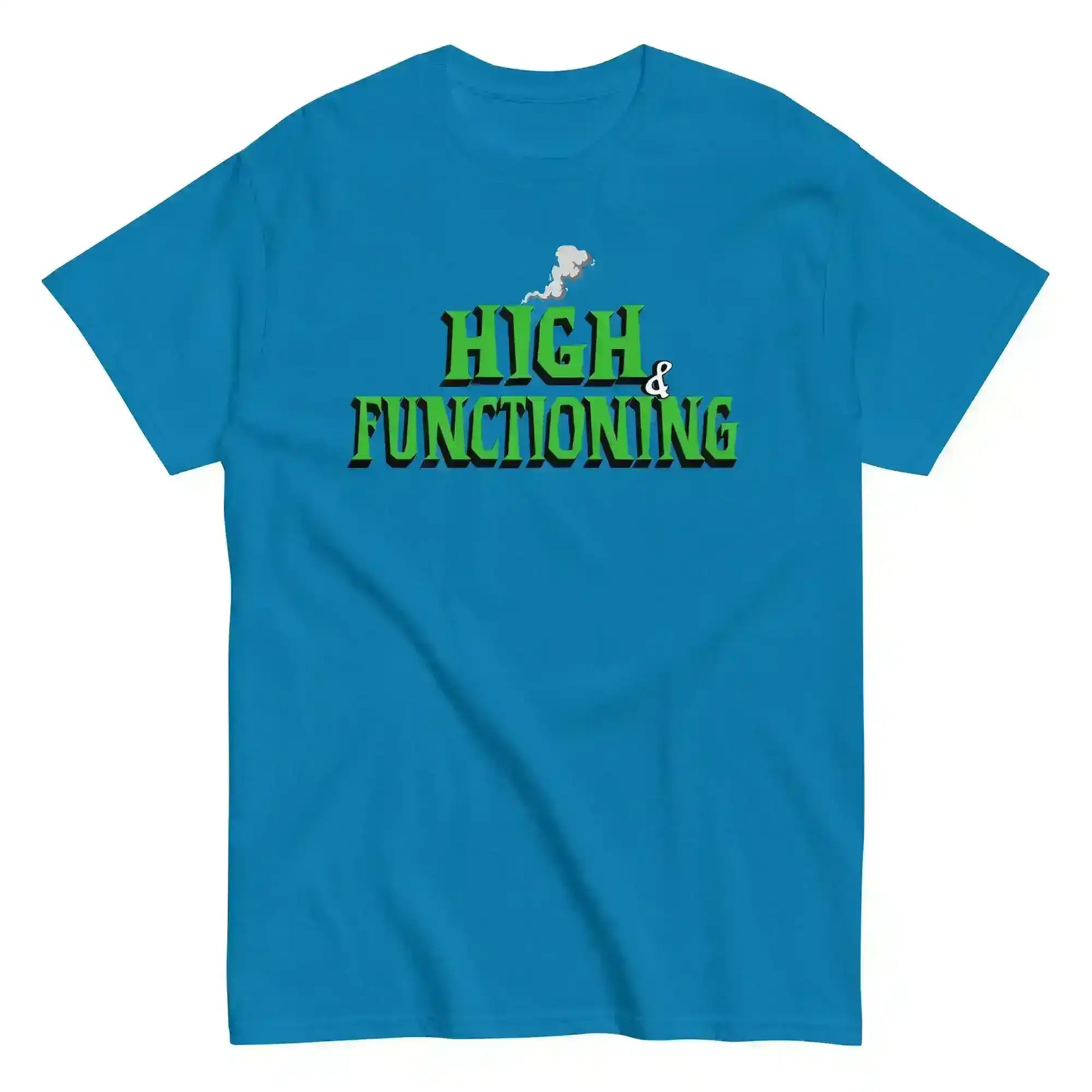 High & Functioning Humor Unisex Tee - Cady Creations