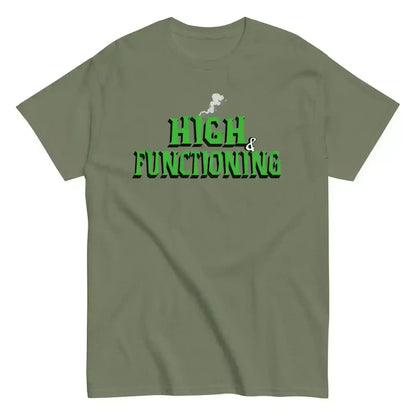 High & Functioning Humor Unisex Tee - Cady Creations