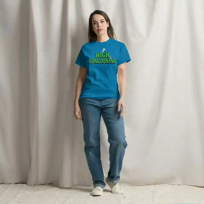 High & Functioning Humor Unisex Tee - Cady Creations