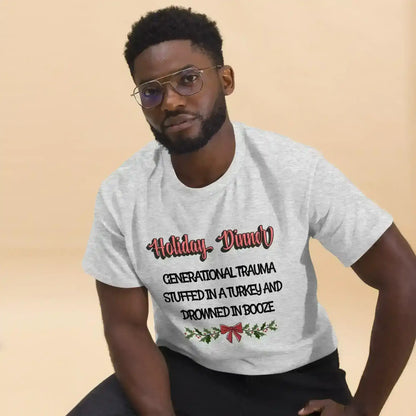 Holiday Dinner Generational Trauma Unisex tee - Cady Creations
