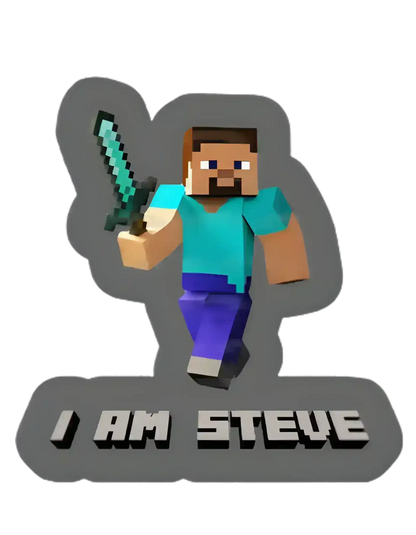  I Am Steve Minecraft - Premium Vinyl Sticker - Cady Creations