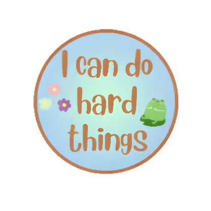  I Can Do Hard Things - Premium Vinyl Sticker - Cady Creations