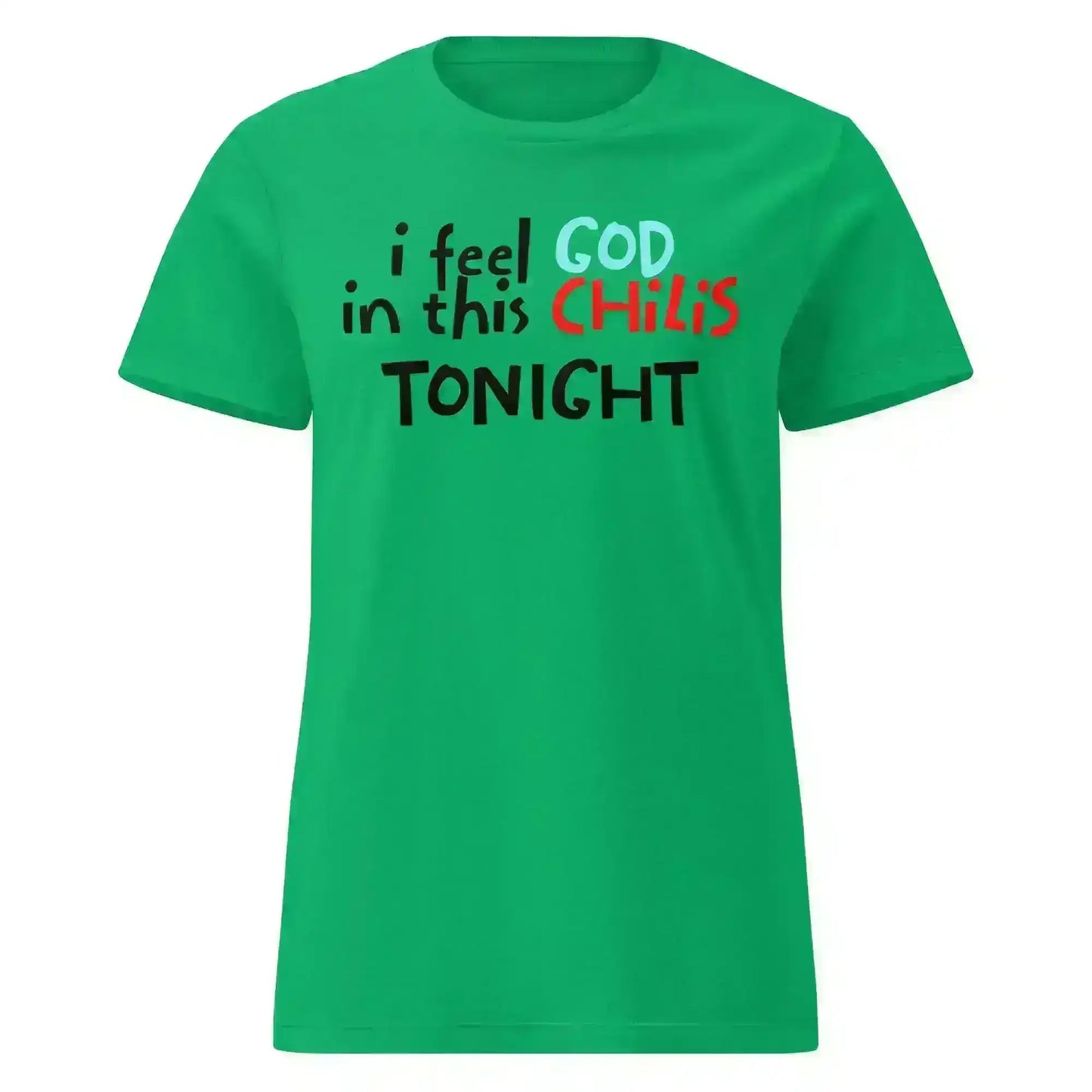 I Feel God In This Chili's Tonight The Dundies Inspired - Fitted Tee - Cady Creations