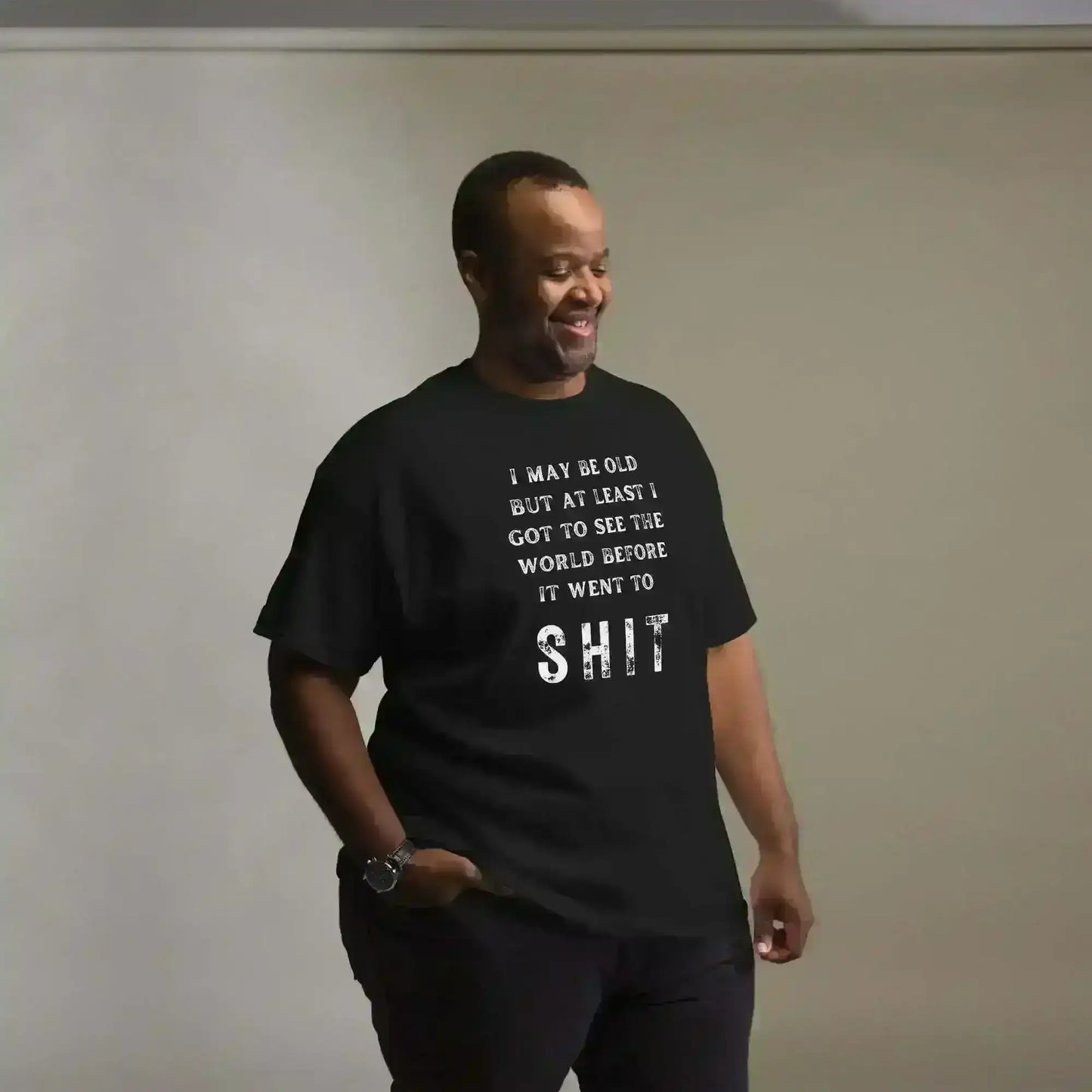 I May Be Old - Unisex Tee - Cady Creations