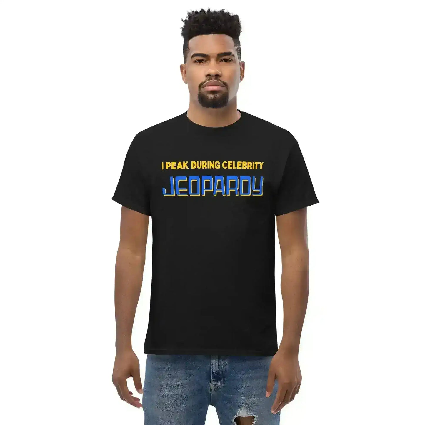 I Peak During Celebrity Jeopardy Unisex Tee - Game Show Humor - Cady Creations