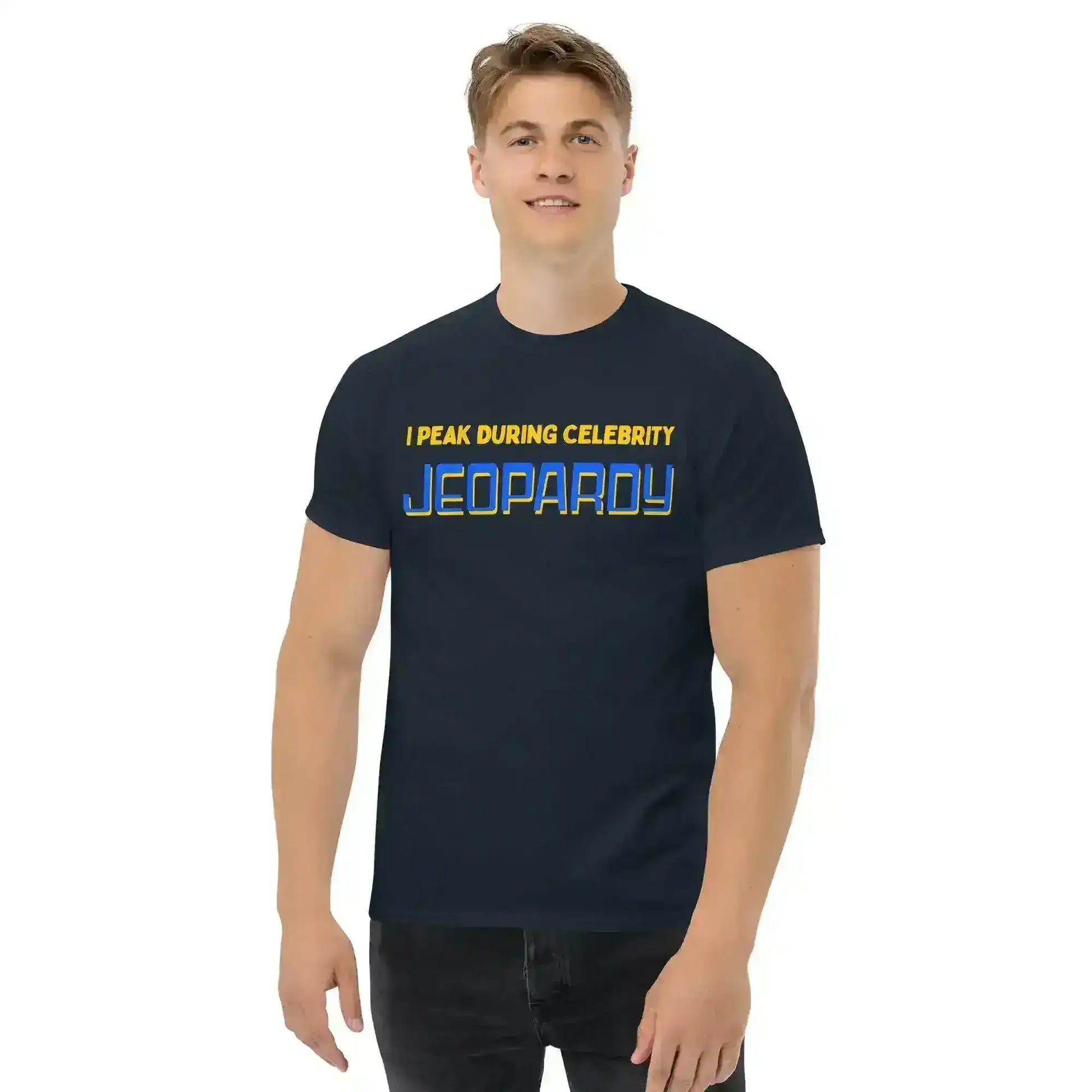 I Peak During Celebrity Jeopardy Unisex Tee - Game Show Humor - Cady Creations