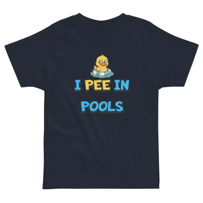 I Pee In Pools Funny Rubber Duck Toddler T-Shirt - Cady Creations