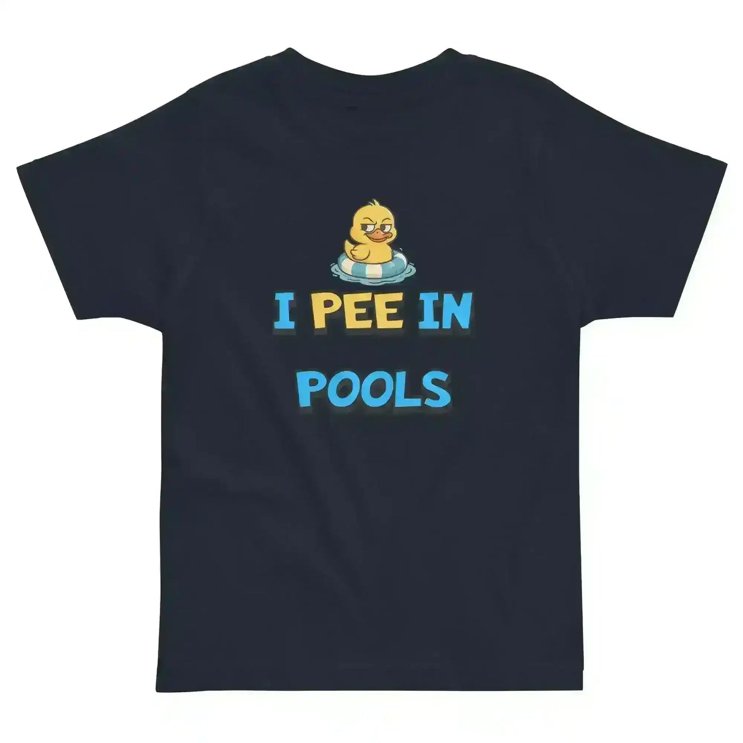 I Pee In Pools - Toddler Tee - Cady Creations