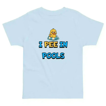 I Pee In Pools - Toddler Tee - Cady Creations