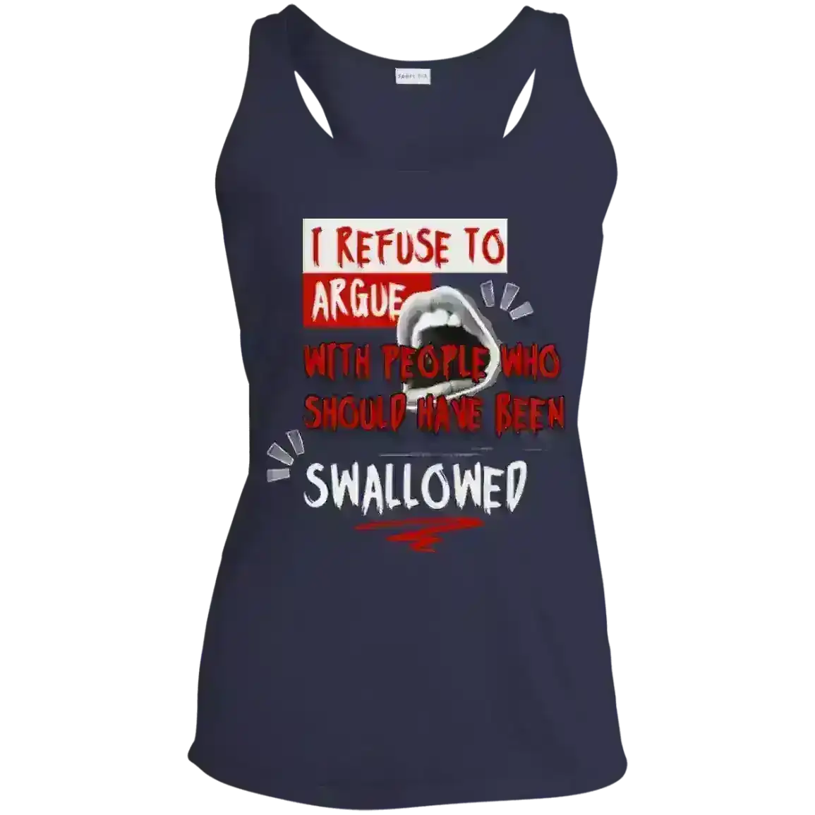 I Refuse To Argue - Racerback Tank - Cady Creations