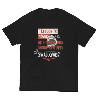 I Refuse To Argue - Unisex Tee - Cady Creations