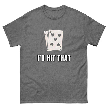 I'd Hit That Blackjack Casino Humor - Unisex Tee - Cady Creations